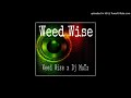 Weedwiseftdjmutz2018pngmusicbaratavibezshareemb