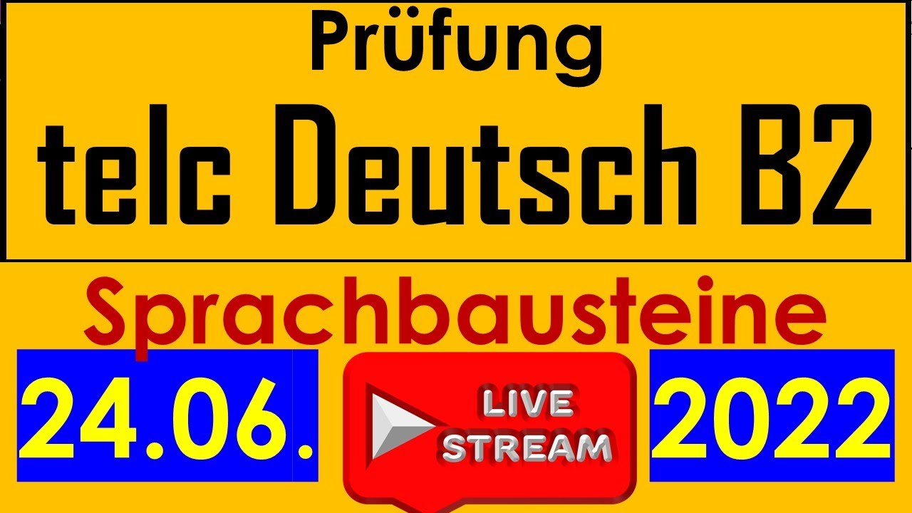 B2 Sprachbausteine | B2- Grammatik | Live am 24.06.2022