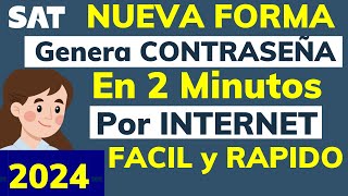 Como Generar CONTRASEÑA SAT por Internet ACUALIZADO 2024 Fácil y Rápido en 2 MINUTOS NUEVA FORMA✅