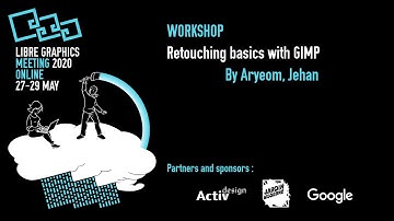 LGM 2020 - Retouching basics with GIMP By Aryeom and Jehan