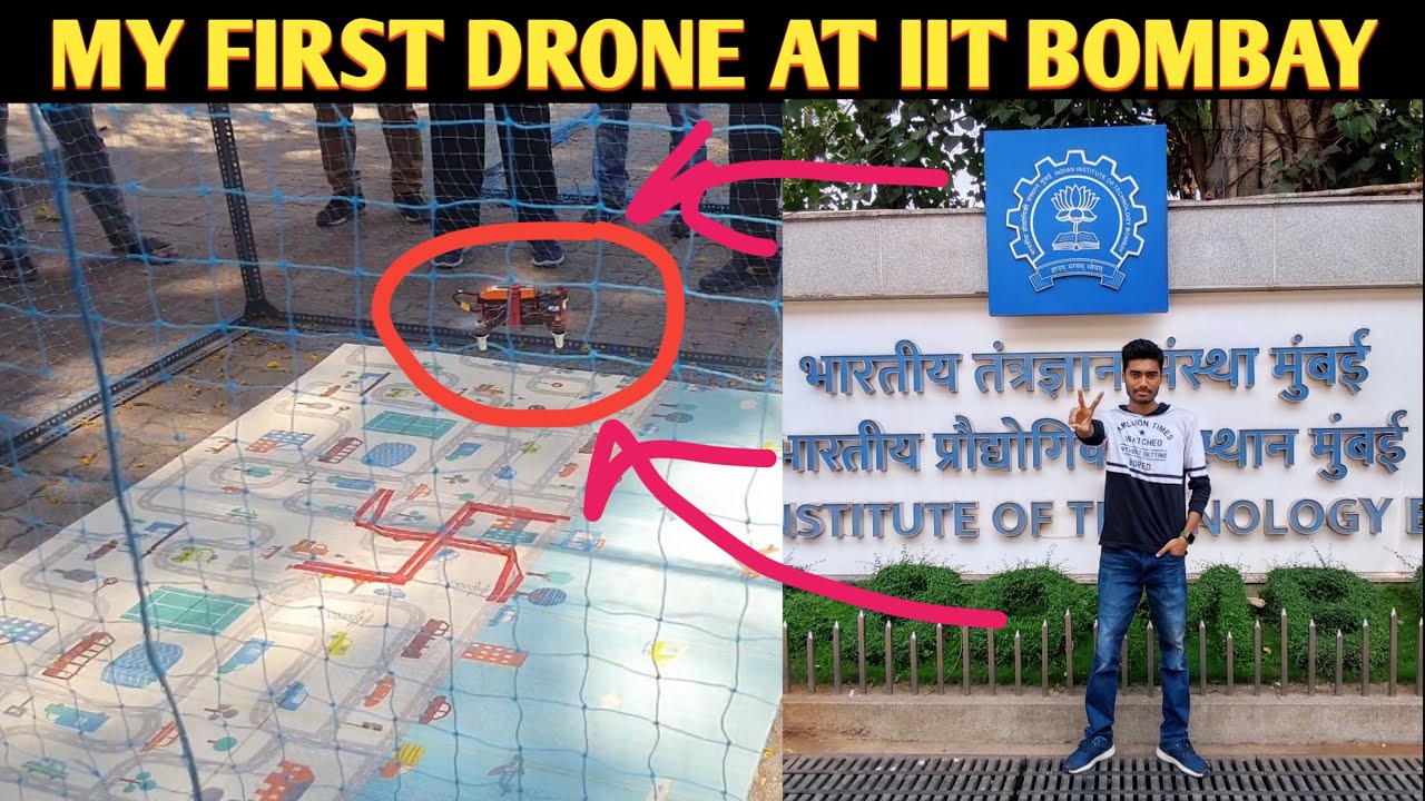 My First Drone at IIT Bombay | Hard Work pays of!🔥 - YouTube