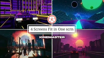 Perfect 4 Screen Fit in 1 one Screen with Kinemaster | Merge 4 video in 1 video | Split screen