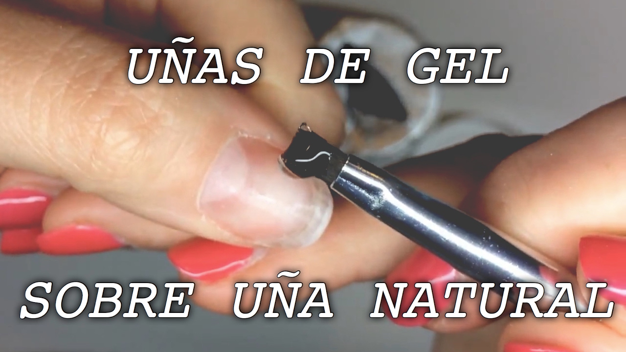 Uñas de Gel sobre uña natural | Tutorial paso a paso - YouTube