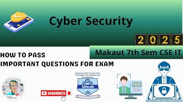 🔐 Cyber Security Important Questions 2025 | MAKAUT B.Tech CSE IT 7th Sem | Exam Suggestion