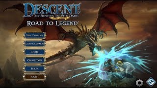 PART 1 : Descent 2nd Edition - Road to Legend screenshot 2