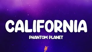 Phantom Planet - California (Tchad Blake Remix) (Lyrics)