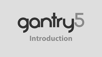 Gantry 5: Introduction