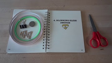 Circuit Sticker Sketchbook - Chapter 4 (Blinking Slide Switch)