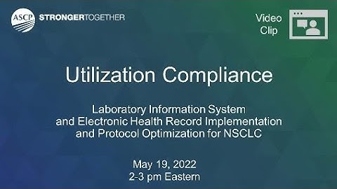 LIS and EHR Implementation for NSCLC Biomarker Testing: Utilization Compliance