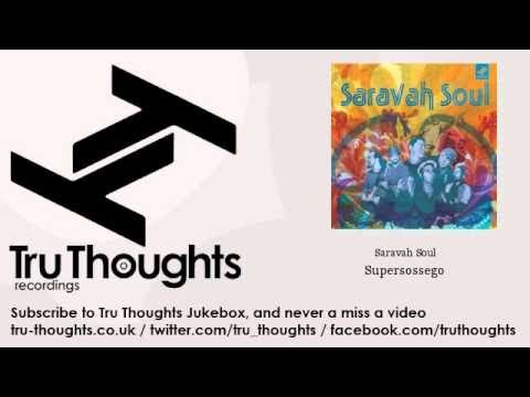 Tonton Saravah Soul - Supersossego di YouTube