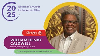 2025 Governor's Awards for the Arts Winner - Dr. William Henry Caldwell