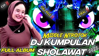 Dj Kumpulan Sholawat Terbaru 2025 Bass