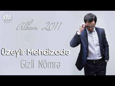 uzeyir mehdizade - gizli - nomre ( 2019 )