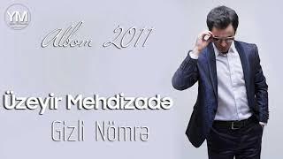 uzeyir mehdizade - gizli - nomre ( 2019 ) Resimi