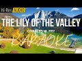 The Lily Of The Valley Karaoke