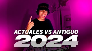 ACTUALES vs ANTIGUO 2024 ( FERXXO, WISIN & YANDEL, KAROL G, RKM & KEN Y, MYKE TOWERS, DADDY YANKEE )