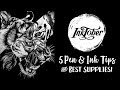 5 Pen & Ink Tips & Best Supplies // Inktober