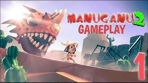 Manuganu 2 | Gameplay Walkthrough Part 1 ( NoCommentary )
