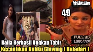 Nakusha Hari Ini Episode 9 Februari | Kalla Membully Setji Demi Ungkap Tabir Nakusha 😱💯 Glowwing