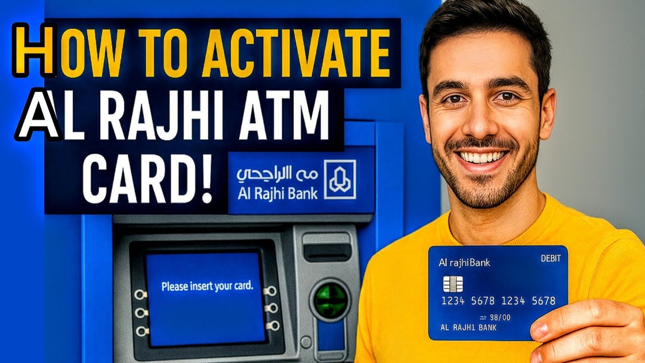 How to Activate Al Rajhi ATM Card (Step-by-Step Guide 2025 - YouTube