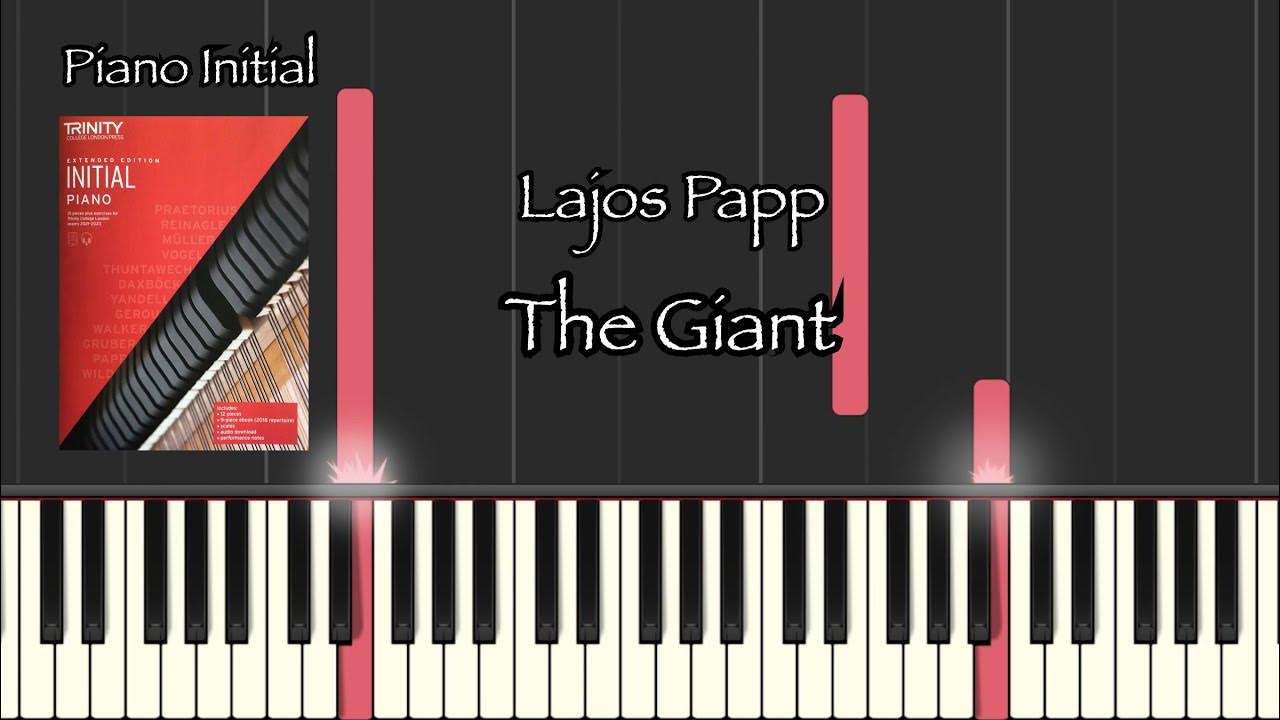 Lajos Papp: The Giant, Trinity Initial 2021-2023 piano - YouTube
