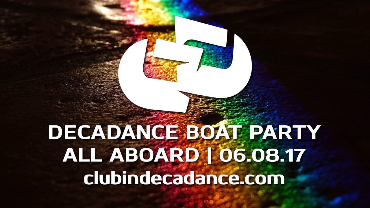 Watch Decadance - Brighton Boat Party Trailer - 06/08/17 on YouTube Watch Decadance - Brighton Boat Party Trailer - 06/08/17 on YouTube