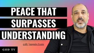 Peace that Surpasses Understanding | Joaquin Evans