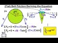 Mechanical Engineering: Ch 11: Friction (31 of 47) (Flat) Belt Friction: Deriving the Equation