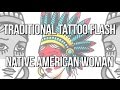 Traditional Tattoo Flash · Native American Woman · La Dolorosa Vision