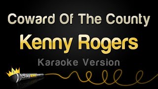 Kenny Rogers - Coward Of The County (Karaoke Version) Resimi