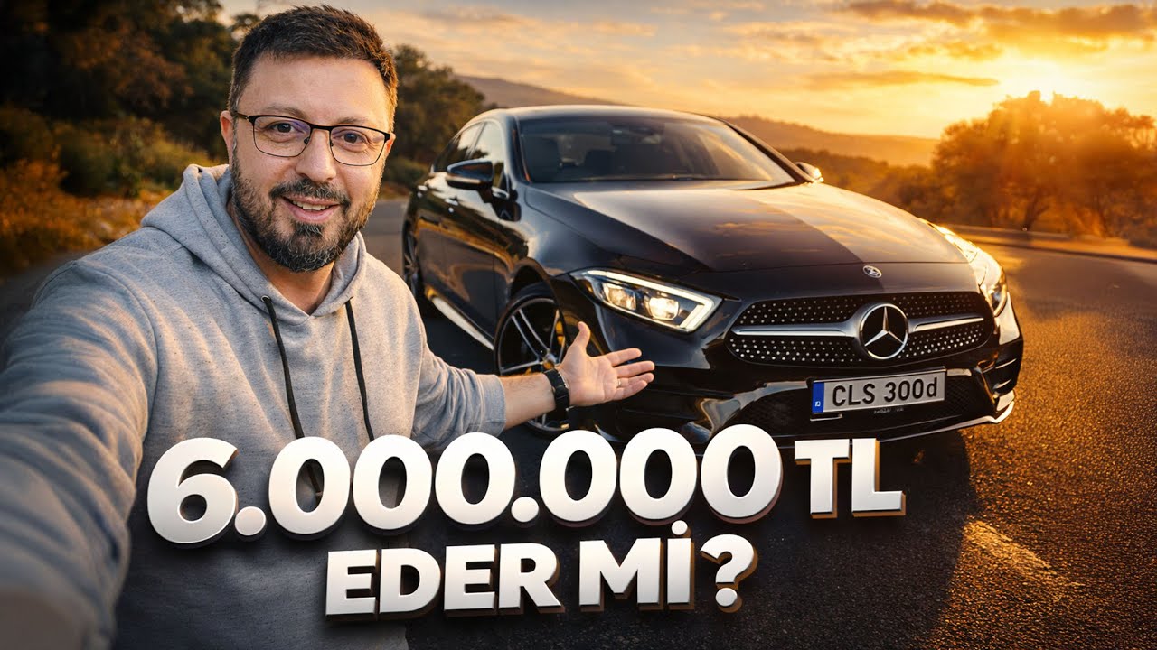 6.000.000 TL EDER Mİ ? | MERCEDES CLS 300d AMG