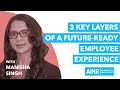 All About HR - Ep#1.9 - 3 Key Layers of a Future Ready Employee Experience
