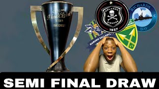CARLING KNOCKIUT SEMI FINAL DRAW/ ORLANDO PIRATES OPPONENTS REVEALED!