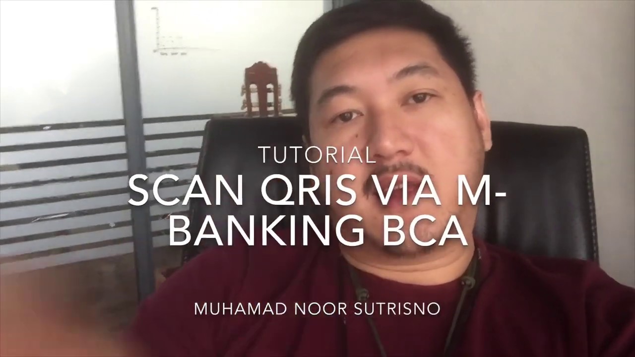 Tutorial Bayar QRiS via M-Banking BCA 