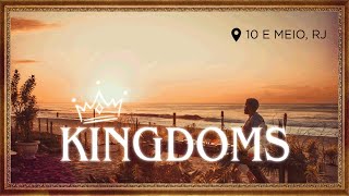 KINGDOMS: 10 e Meio (Rio de Janeiro/RJ)