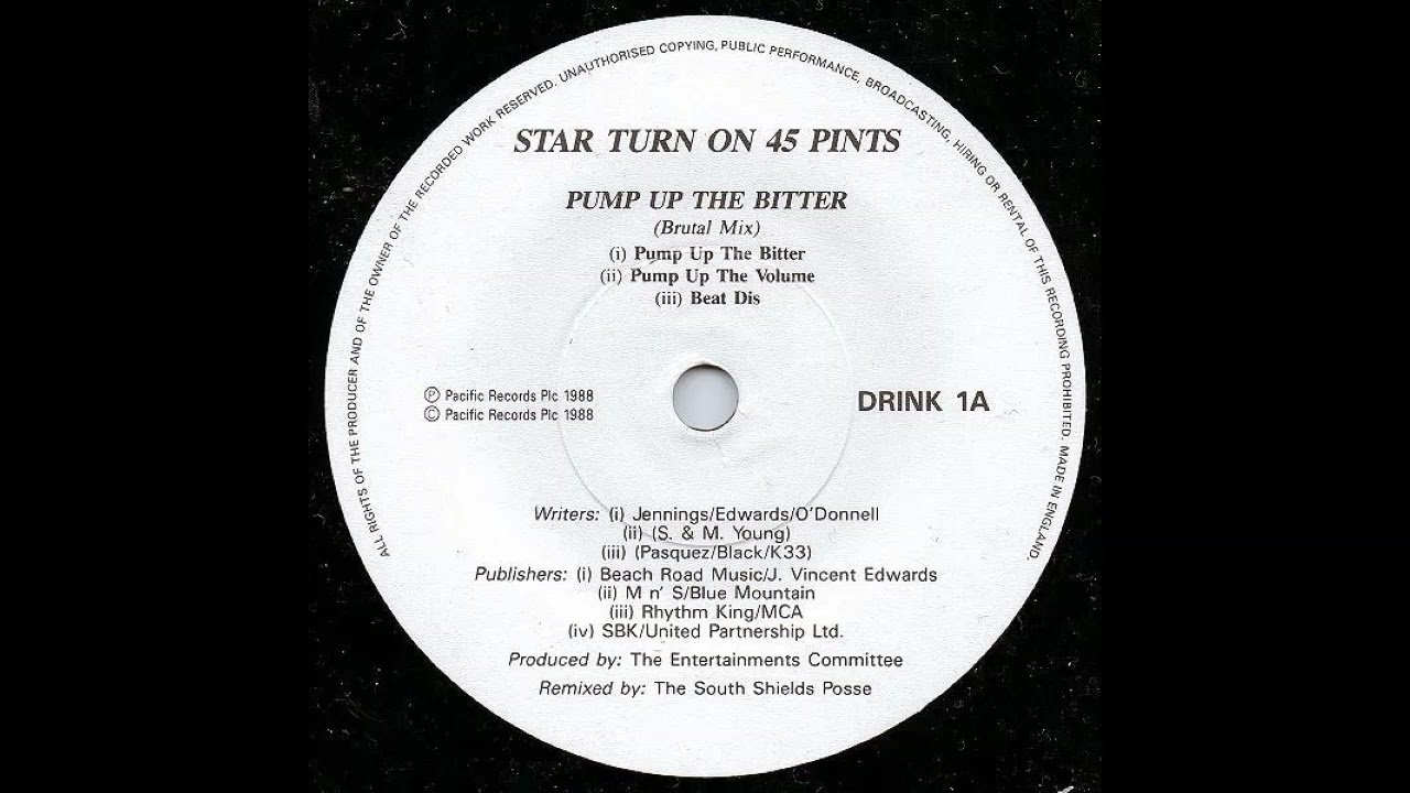 Star Turn On 45 Pints - Pump Up The Bitter (1988)