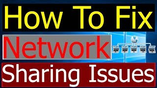 how to fix all network sharing issues - windows