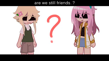 are we still friends? // Omori meme || Spoilers!