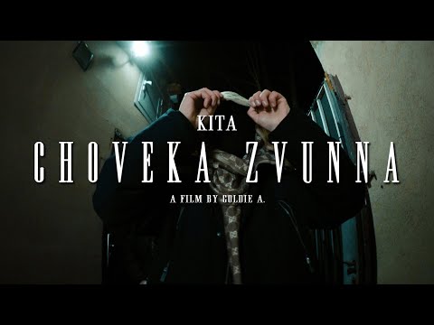 KITA-CHOVEKA ZVUNNA (OFFICIAL VIDEO)