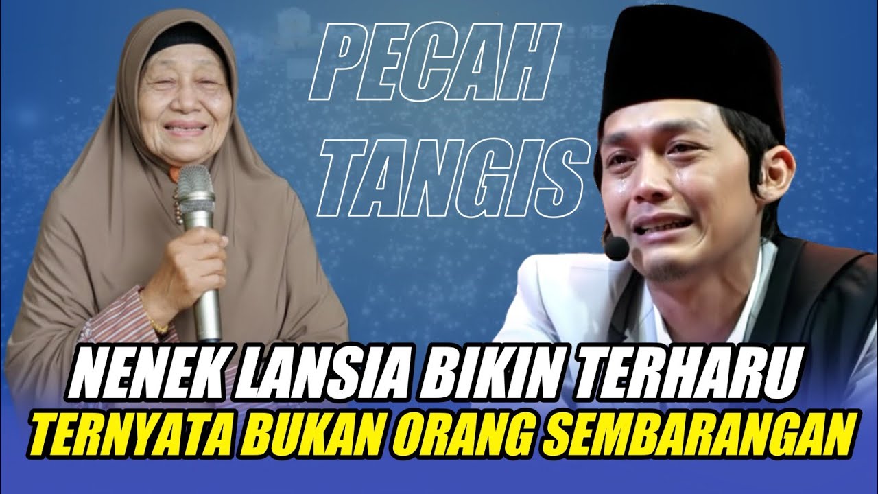 GUS IQDAM TERBARU - NENEK LANSIA BIKIN TERHARU TERNYATA BUKAN ORANG SEMBARANGAN