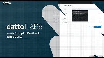 Datto Labs: How to Set Up Notifications with SaaS Defense