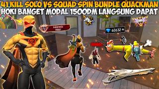 41 KILL SOLO VS SQUAD SPIN BUNDLE QUACKMAN !! HOKI BANGET...