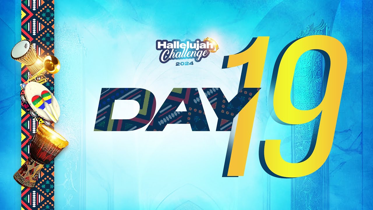 ⁣HALLELUJAH CHALLENGE || FEB 2024 || DAY 19