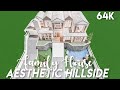 Aesthetic hillside family house  bloxburg speedbuild