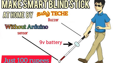 HOW TO MAKE A BLIND STICK AT HOME JUST 100 RUPEES,BY @TAMIL TECHE.