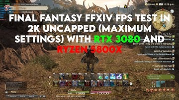 Final fantasy XIV Uncapped RTX 3080 Eagle OC| Ryzen 5800x (1440p) completely maxed settings