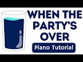 When the party's over--EASY, just copy me...