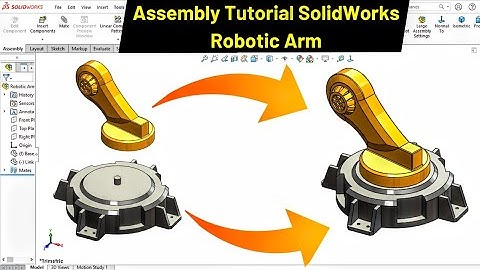 SolidWorks Assembly of Robotic Arm | Robo CAD