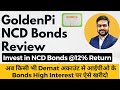 Goldenpi investment review  goldenpi ncd bond  bond investment in india  what is bond investment