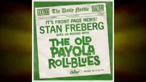 Stan Freberg - The Old Payola Roll Blues (part 1 & 2)